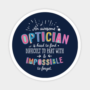 An awesome Optician Gift Idea - Impossible to Forget Quote Magnet